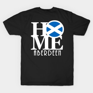 HOME Aberdeen Scotland T-Shirt